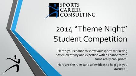 2014 “Theme Night” Student Competition