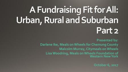 A Fundraising Fit for All: Urban, Rural and Suburban Part 2