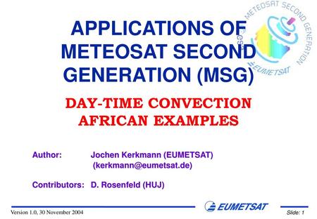 METEOSAT SECOND GENERATION (MSG)