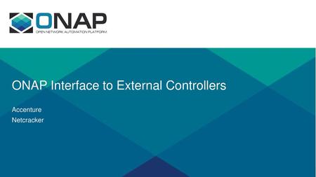 ONAP Interface to External Controllers