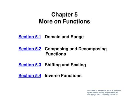 Chapter 5 More on Functions