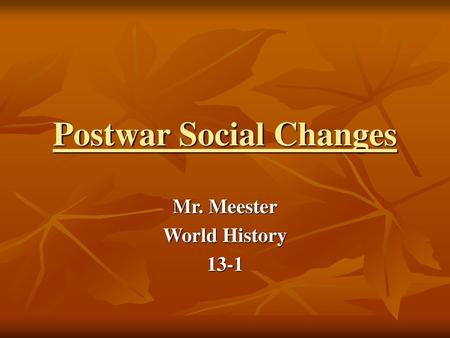 Postwar Social Changes