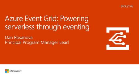 Azure Event Grid: Powering serverless through eventing