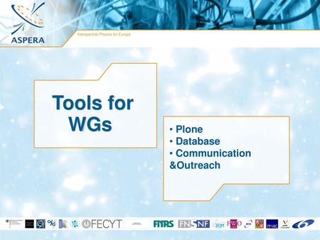 Tools for WGs Plone Database Communication &Outreach.