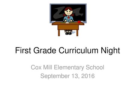 First Grade Curriculum Night