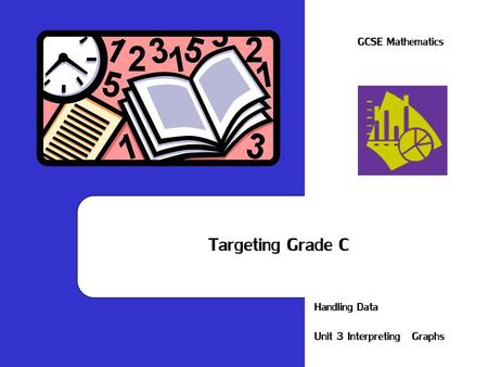 Targeting Grade C GCSE Mathematics Handling Data