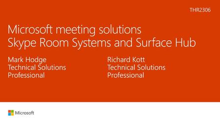 Microsoft meeting solutions Skype Room Systems and Surface Hub