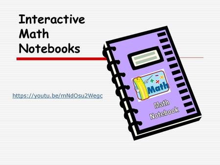 Interactive Math Notebooks