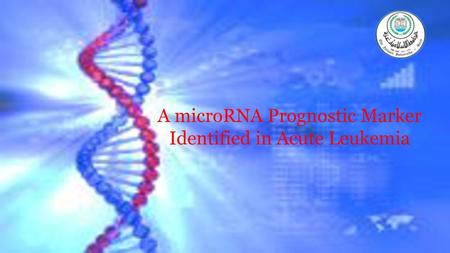 A microRNA Prognostic Marker Identified in Acute Leukemia