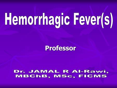 Dr. JAMAL R Al-Rawi, MBChB, MSc, FICMS