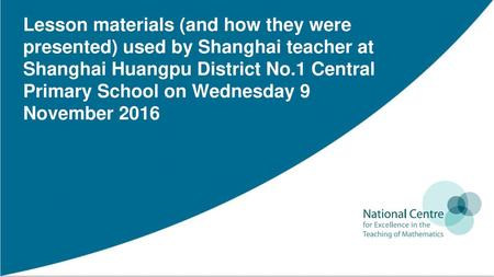 Lesson materials (and how they were presented) used by Shanghai teacher at Shanghai Huangpu District No.1 Central Primary School on Wednesday 9 November.