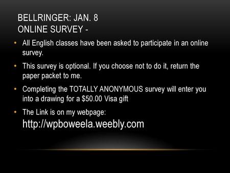 Bellringer: Jan. 8 Online Survey -