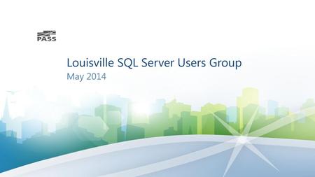 Louisville SQL Server Users Group