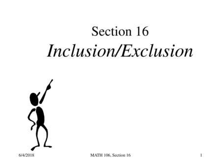 Section 16 Inclusion/Exclusion