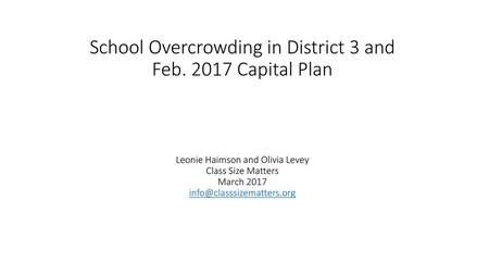 School Overcrowding in District 3 and Feb