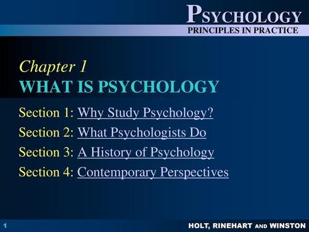 Chapter 1 WHAT IS PSYCHOLOGY