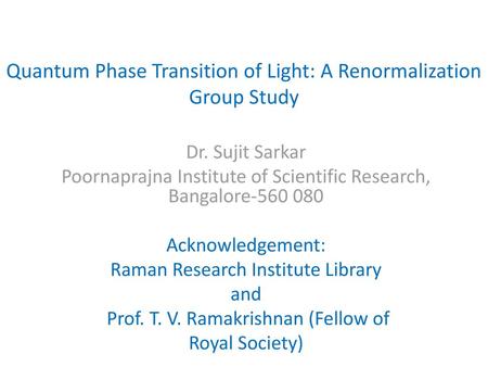 Quantum Phase Transition of Light: A Renormalization Group Study