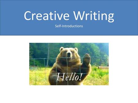 Creative Writing Self-Introductions.