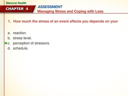 How much the stress of an event affects you depends on your