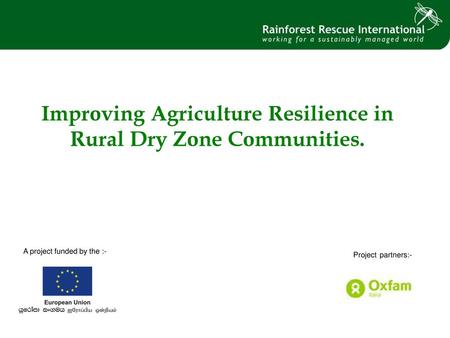 Improving Agriculture Resilience in Rural Dry Zone Communities.