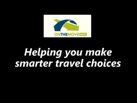 Helping you make smarter travel choices