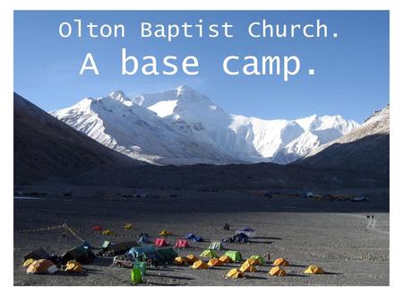 Olton Baptist Church. A base camp..