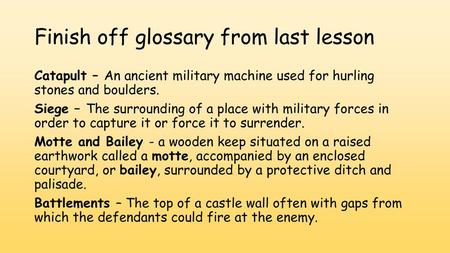 Finish off glossary from last lesson