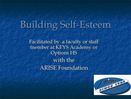 Facilitated by a faculty or staff member at KEYS Academy or Options HS