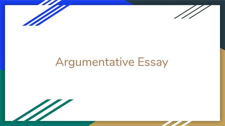 Argumentative Essay.