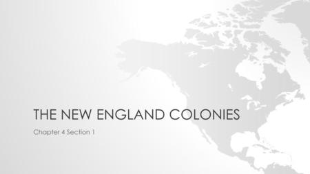 The new England colonies