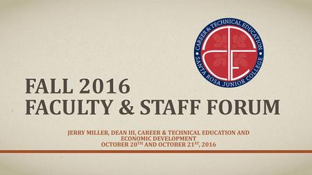 Fall 2016 Faculty & Staff forum