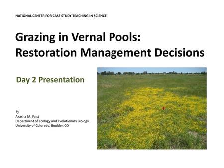 Grazing in Vernal Pools: Restoration Management Decisions