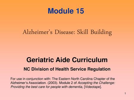 Alzheimer’s Disease: Skill Building