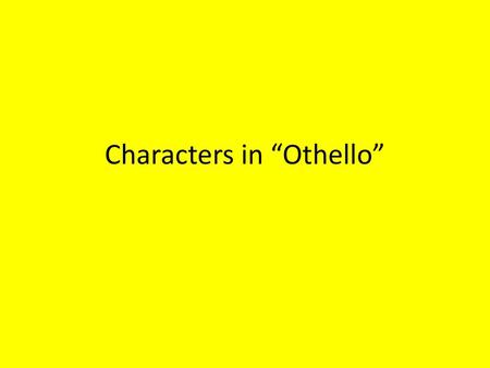 Characters in “Othello”