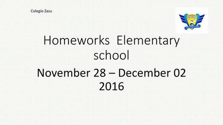 Homeworks Elementary school