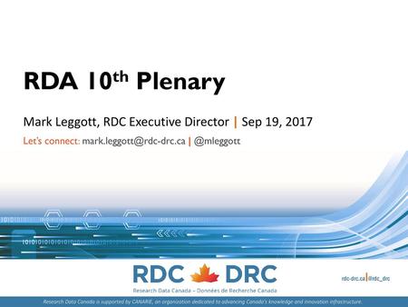 Mark Leggott, RDC Executive Director | Sep 19, 2017