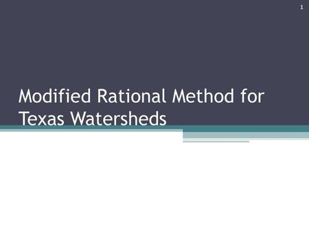 Modified Rational Method for Texas Watersheds