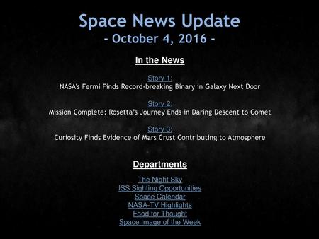 Space News Update - October 4, In the News Departments Story 1: