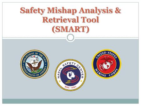 Safety Mishap Analysis & Retrieval Tool (SMART)