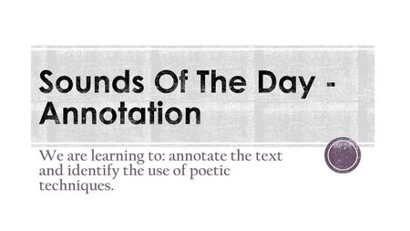 Sounds Of The Day - Annotation