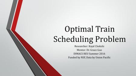 Optimal Train Scheduling Problem