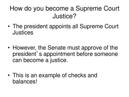 How do you become a Supreme Court Justice?