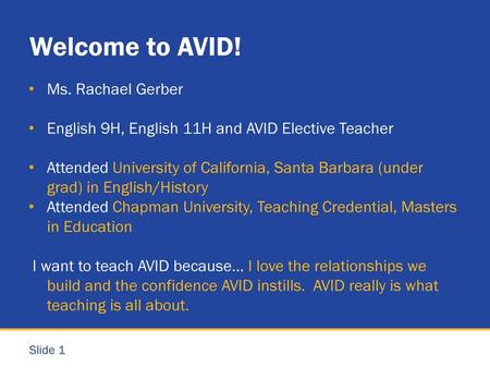 Welcome to AVID! Ms. Rachael Gerber