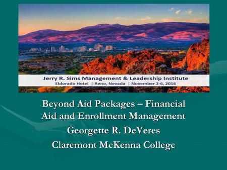 Beyond Aid Packages – Financial Aid and Enrollment Management