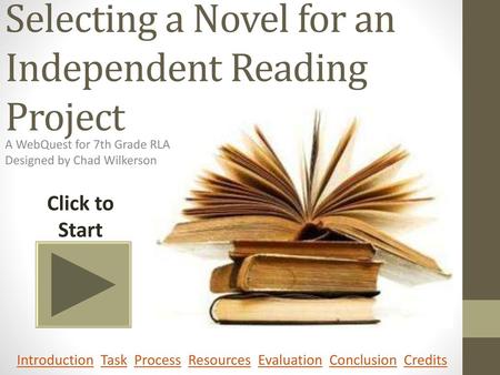 Selecting a Novel for an Independent Reading Project