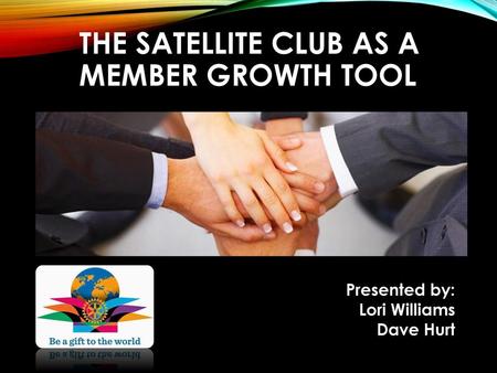 the satellite club As A Member growth tool