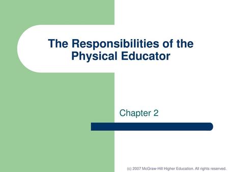 The Responsibilities of the Physical Educator