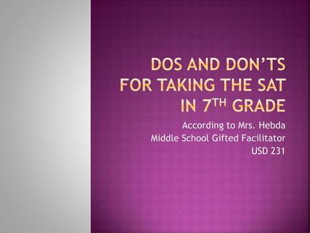 Dos and don’ts for taking the SAT in 7th grade