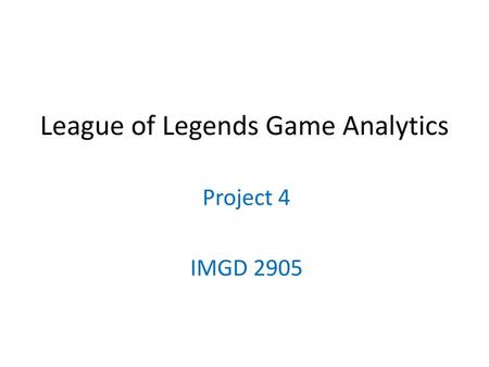 League of Legends Game Analytics