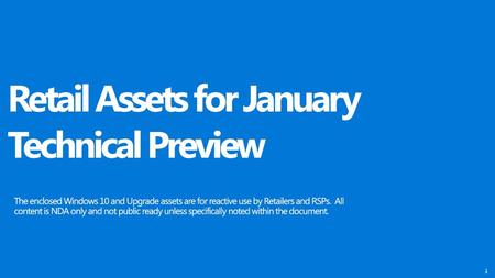 Retail Assets for January Technical Preview